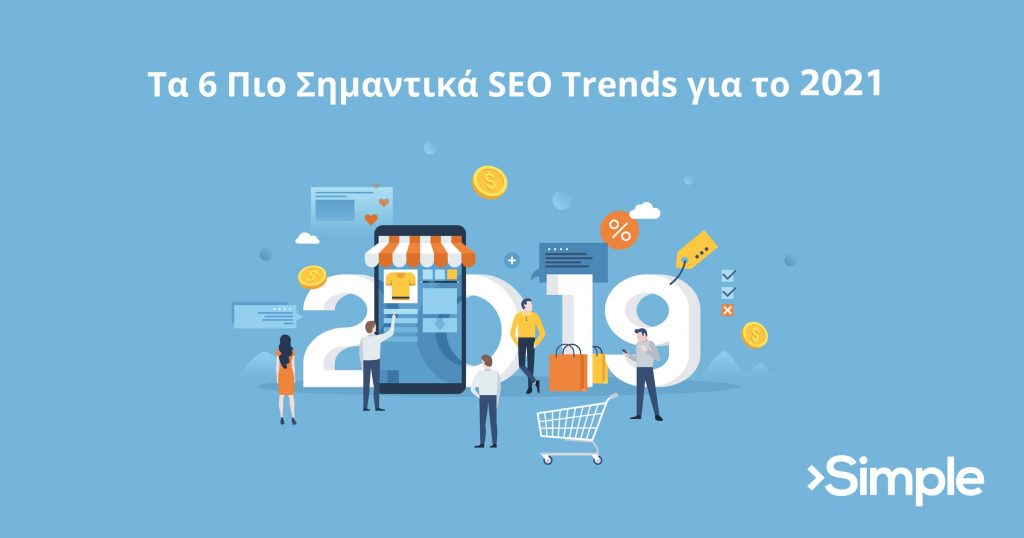 The SEO Trends for 2021